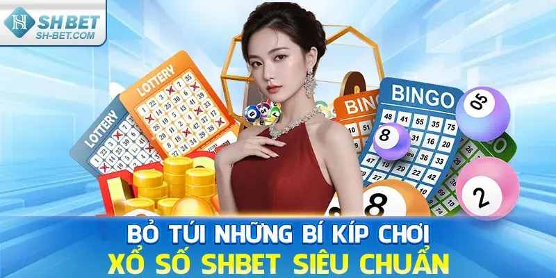 Bí Kíp Chơi Xổ Số Online Shbet17 – Vận May Đến Tay Bạn