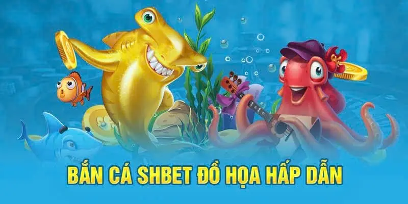 Khám Phá Lý Do Bắn Cá Đổi Thưởng Tại Shbet17 Luôn Đứng Top